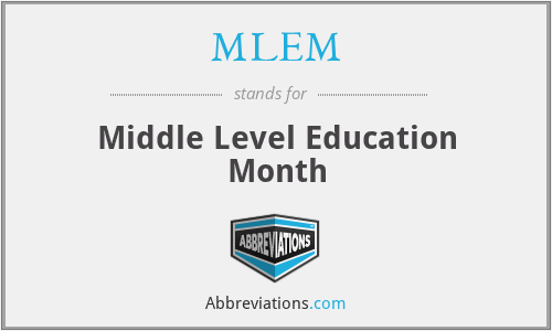MLEM - Middle Level Education Month