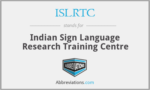 ISLRTC - Indian Sign Language Research Training Centre