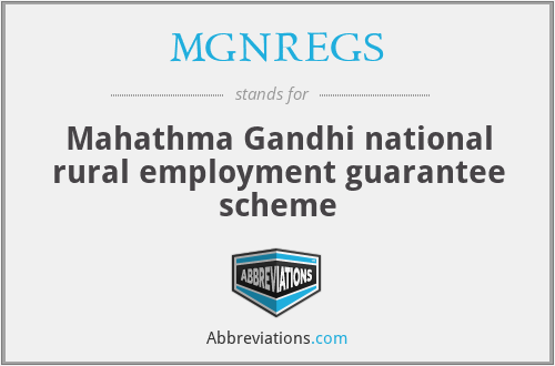 MGNREGS - Mahathma Gandhi national rural employment guarantee scheme