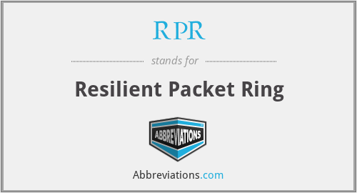 RPR - Resilient Packet Ring