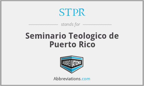 STPR - Seminario Teologico de Puerto Rico