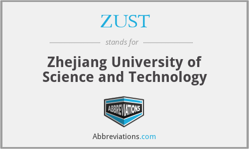 ZUST - Zhejiang University of Science and Technology