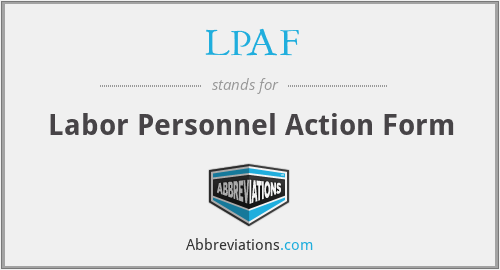LPAF - Labor Personnel Action Form
