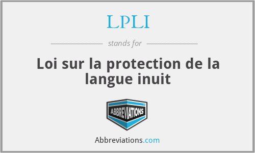 LPLI - Loi sur la protection de la langue inuit