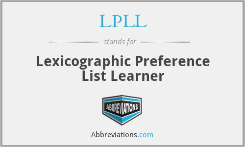 LPLL - Lexicographic Preference List Learner