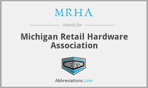 MRHA - Michigan Retail Hardware Association