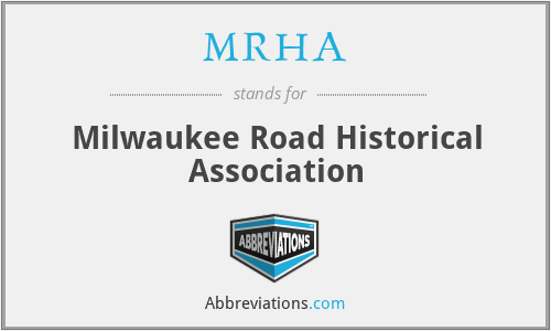 MRHA - Milwaukee Road Historical Association