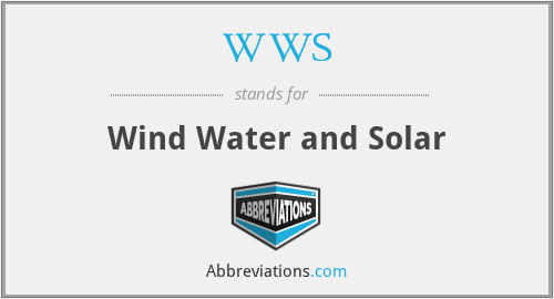 WWS - Wind Water and Solar