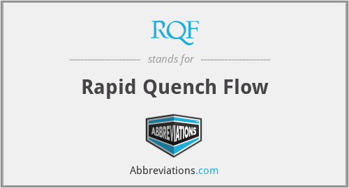 RQF - Rapid Quench Flow