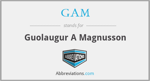 GAM - Guolaugur A Magnusson