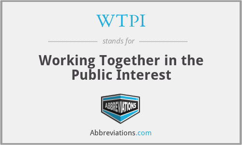 WTPI - Working Together in the Public Interest