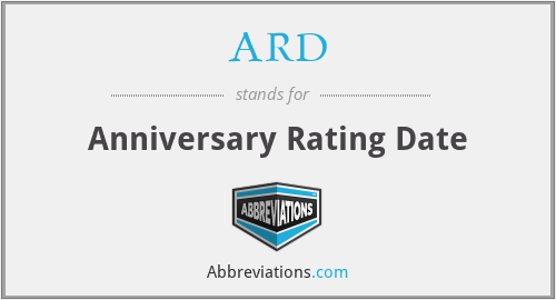 ARD - Anniversary Rating Date