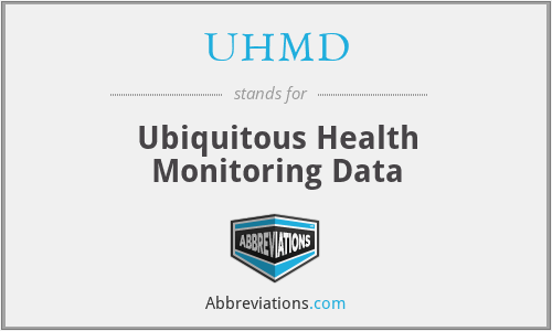 UHMD - Ubiquitous Health Monitoring Data