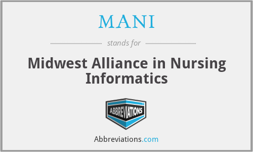 MANI - Midwest Alliance in Nursing Informatics