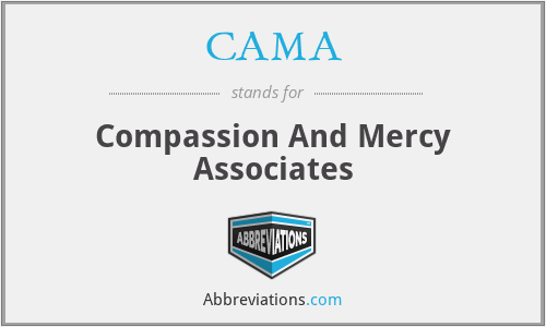 CAMA - Compassion And Mercy Associates