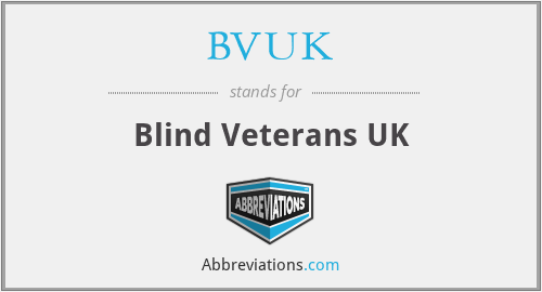 BVUK - Blind Veterans UK