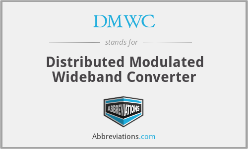 DMWC - Distributed Modulated Wideband Converter