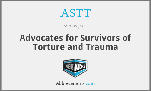 ASTT - Advocates for Survivors of Torture and Trauma