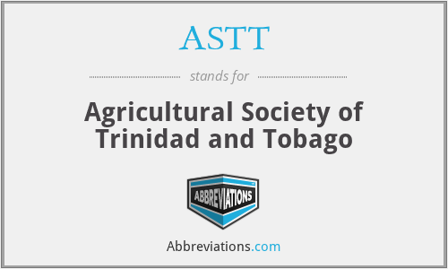 ASTT - Agricultural Society of Trinidad and Tobago