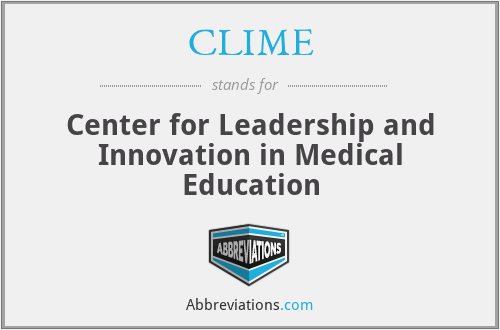 CLIME - Center for Leadership and Innovation in Medical Education