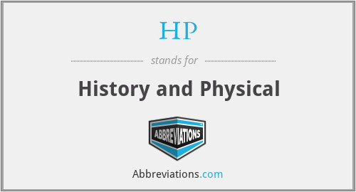 HP - History and Physical