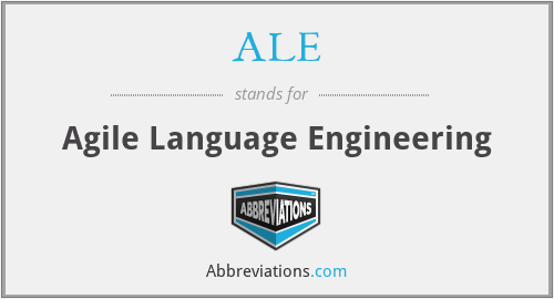 ALE - Agile Language Engineering