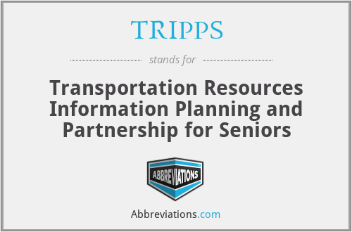 TRIPPS - Transportation Resources Information Planning and Partnership for Seniors
