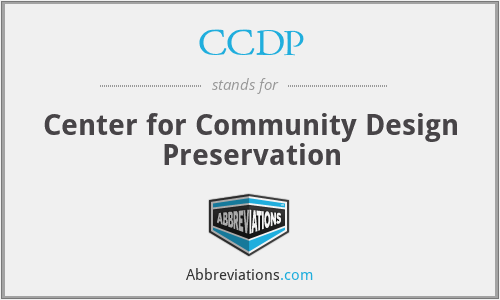 CCDP - Center for Community Design Preservation