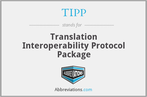 TIPP - Translation Interoperability Protocol Package