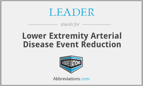 LEADER - Lower Extremity Arterial Disease Event Reduction