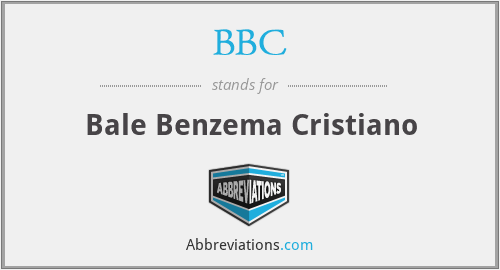 BBC - Bale Benzema Cristiano