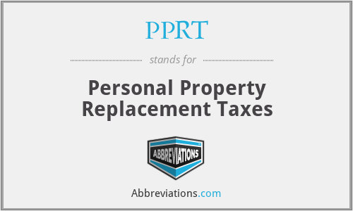 PPRT - Personal Property Replacement Taxes