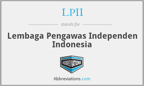 LPII - Lembaga Pengawas Independen Indonesia