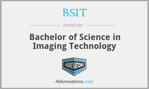 BSIT - Bachelor of Science in Imaging Technology