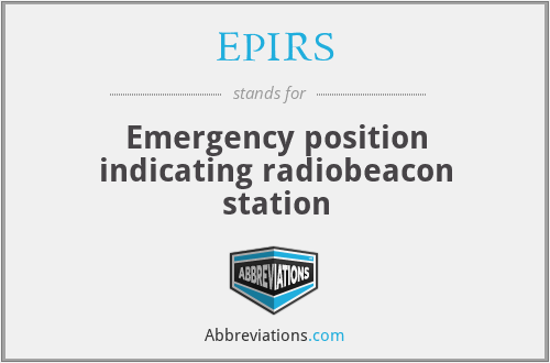 EPIRS - Emergency position indicating radiobeacon station