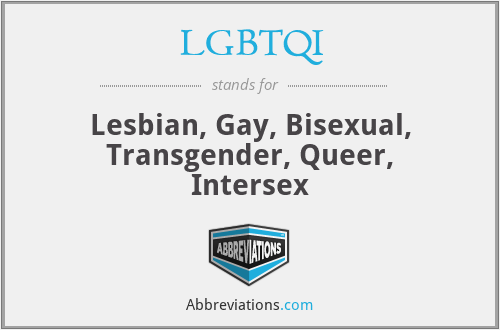 LGBTQI - Lesbian, Gay, Bisexual, Transgender, Queer, Intersex
