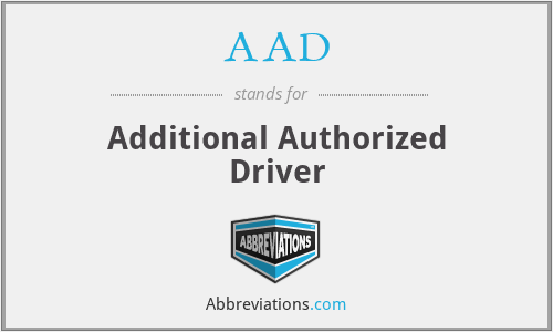AAD - Additional Authorized Driver
