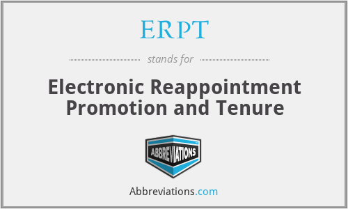 ERPT - Electronic Reappointment Promotion and Tenure