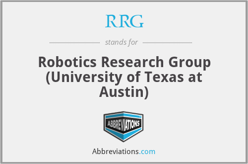 RRG - Robotics Research Group (University of Texas at Austin)