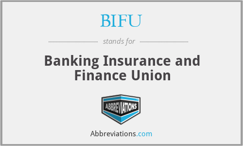 BIFU - Banking Insurance and Finance Union