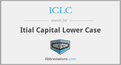 ICLC - Itial Capital Lower Case