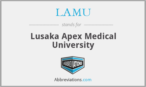 LAMU - Lusaka Apex Medical University