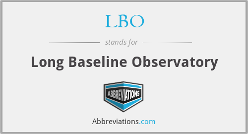 LBO - Long Baseline Observatory