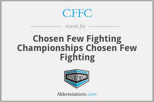 CFFC - Chosen Few Fighting Championships Chosen Few Fighting