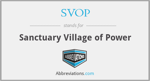 SVOP - Sanctuary Village of Power