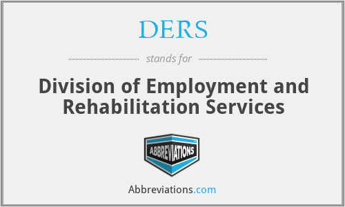 DERS - Division of Employment and Rehabilitation Services