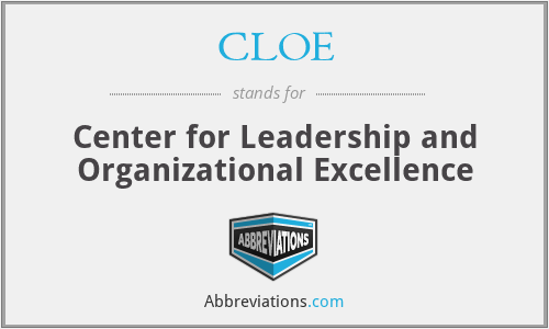 CLOE - Center for Leadership and Organizational Excellence
