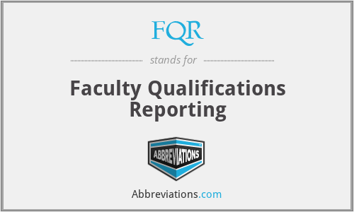 FQR - Faculty Qualifications Reporting