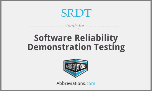 SRDT - Software Reliability Demonstration Testing