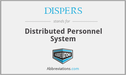 DISPERS - Distributed Personnel System